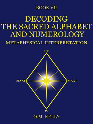 cover image of DECODING THE SACRED ALPHABET AND NUMEROLOGY